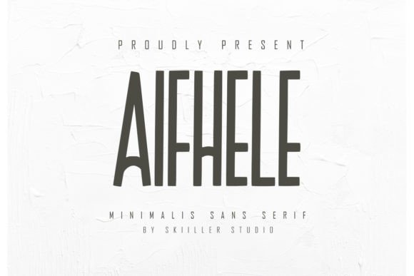 Aifhele Review: A Sharp Sans Serif for Modern Branding