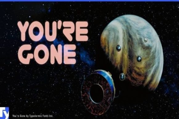 Boost Campaign Impact with the You're Gone Display Typeface