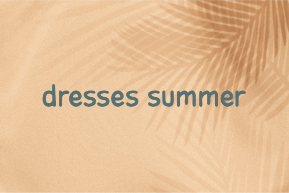 Dresses Summer: A Unique Sans Serif Font for Branding
