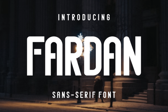 Fardan: A Modern Sans Serif Font for Small Business Branding