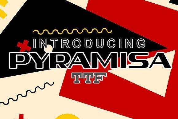 Pyramisa: The Sharp Sans Serif Typeface for Bold Campaigns